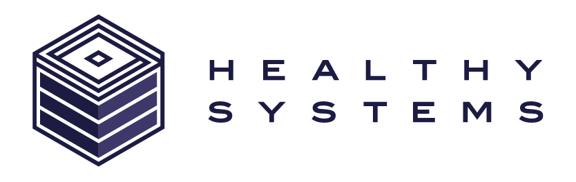 Healthy Systems